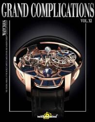 Grand Complications Vol. XI - Tourbillon International (ISBN: 9780847845552)