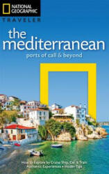 National Geographic Traveler: The Mediterranean - Tim Jepson (ISBN: 9781426214639)