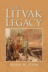 The Litvak Legacy (ISBN: 9781436367790)