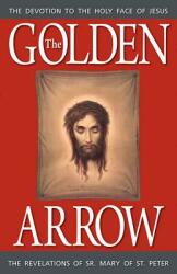 The Golden Arrow (ISBN: 9780895553898)