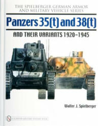 Panzers 35(t) and 38(t) and their Variants 1920-1945 - Walter Speilberger (ISBN: 9780764330896)