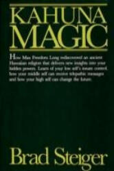 Kahuna Magic - Brad Steiger (ISBN: 9780914918349)