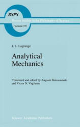 Analytical Mechanics - J. L. Lagrange (ISBN: 9780792343493)
