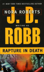 Rapture in Death - J. D. Robb, Nora Roberts (ISBN: 9780425155189)