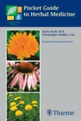 Pocket Guide to Herbal Medicine - Karin Kraft, Christopher Hobbs (ISBN: 9783131269911)