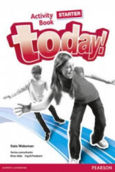 Today! Starter - Caiet de activități (ISBN: 9781447900832)