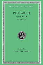 Moralia - Plutarch (ISBN: 9780674992702)