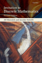 Invitation to Discrete Mathematics - Jiri Matousek, Jaroslav Nesetril (ISBN: 9780198570424)