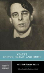 Yeats's Poetry, Drama, and Prose - W B Yeats (ISBN: 9780393974973)