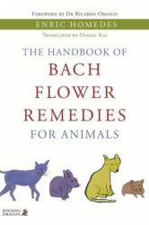 The Handbook of Bach Flower Remedies for Animals (ISBN: 9781848190757)