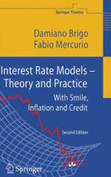 Interest Rate Models - Theory and Practice: With Smile Inflation and Credit (ISBN: 9783540221494)