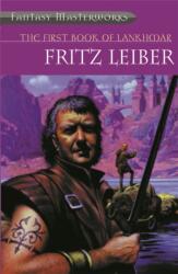 The First Book of Lankhmar (ISBN: 9781857983272)
