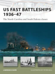 US Fast Battleships 1936-47 - Lawrence Burr (ISBN: 9781846035104)
