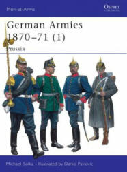 German Armies 1870-71 - Darko Pavlovič (ISBN: 9781841767543)