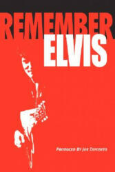 Remember Elvis - Joe, Esposito (ISBN: 9780977894529)