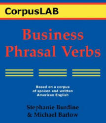 Business Phrasal Verbs - Stephanie Burdine (ISBN: 9780940753198)