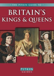 Britain's Kings & Queens - George Bellew (ISBN: 9780853724506)