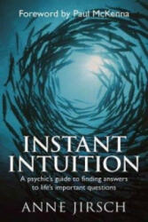 Instant Intuition - Anne Jirsch (ISBN: 9780749929213)