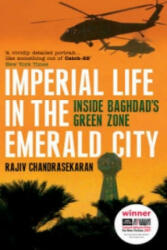 Imperial Life in the Emerald City - Rajiv Chandrasekaran (ISBN: 9780747592891)