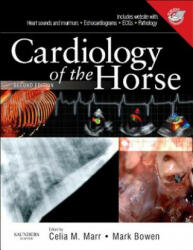 Cardiology of the Horse - Celia Marr (ISBN: 9780702028175)