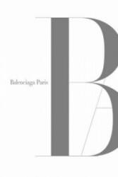 Balenciaga Paris - Fabien Baron (ISBN: 9780500286494)