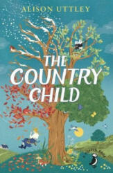Country Child - AlisonC. TunnicliffeUttley (ISBN: 9780141361956)