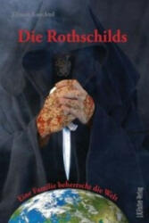 Die Rothschilds - Tilman Knechtel (ISBN: 9783941956216)