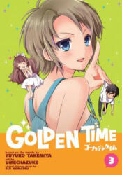 Golden Time - Yuyuko Takemiya (ISBN: 9781626922563)