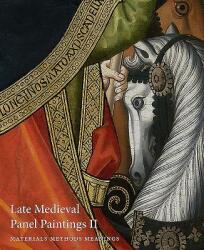 Late Medieval Panel Paintings - Susie Nash (ISBN: 9781907372919)