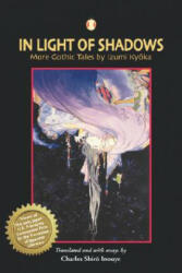 In Light of Shadows - Izumi Kyoka (ISBN: 9780824828943)