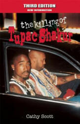 Killing of Tupac Shakur - Cathy Scott (ISBN: 9781935396543)