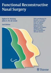 Functional Reconstructive Nasal Surgery - Egbert H. Huizing, John A. M. de Groot, Egbert H. Huizing (ISBN: 9783131294128)