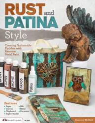 Rust and Patina Style - Suzanne McNeill (ISBN: 9781574213775)