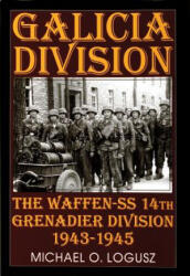 Galicia Division - Michael O Logusz (ISBN: 9780764300813)