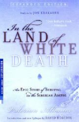 In the Land of White Death - Valerian Albanov (ISBN: 9780679783619)