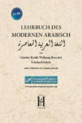 Lehrbuch des modernen Arabisch - Günther Krahl, Wolfgang Reuschel, Eckehard Schulz, Monem Jumaili (ISBN: 9783940075604)