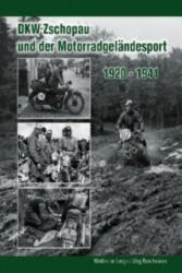 DKW Zschopau und der Motorradgeländesport 1920 bis 1941 - Woldemar Lange, Jörg Buschmann (ISBN: 9783937496504)