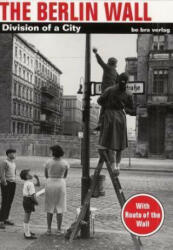 The Berlin Wall - Thomas Flemming, Hagen Koch (ISBN: 9783930863747)