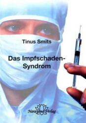 Das Impfschaden-Syndrom (ISBN: 9783921383704)