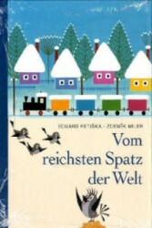 Vom reichsten Spatz der Welt - Eduard Petiska, Zdenek Miler (ISBN: 9783896032669)
