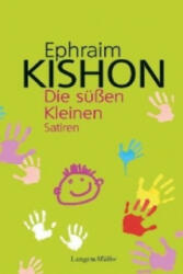 Die süßen Kleinen - Ephraim Kishon (ISBN: 9783784432717)
