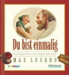 Du bist einmalig - Max Lucado, Sergio Martinez (ISBN: 9783775142854)
