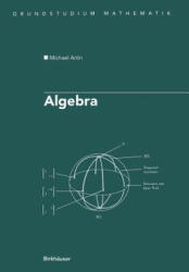 Algebra - Michael Artin, Annette A. Campo (ISBN: 9783764359386)