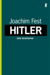 Hitler; Eine Biographie - Joachim C. Fest (ISBN: 9783548265148)