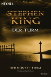 Der Turm - Stephen King, Wulf Bergner (ISBN: 9783453431614)