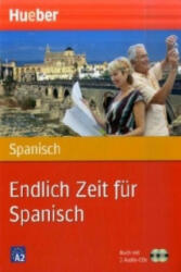 Endlich Zeit für Spanisch, m. 1 Buch, m. 1 Audio-CD - Trinidad Bonachera Álvarez (ISBN: 9783190095896)