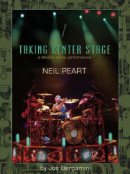 Neil Peart - Joe Bergamini (ISBN: 9781458494276)