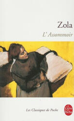 L'ASSOMOIR - Emilie Zola (ISBN: 9782253002857)