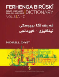 FERHENGA BIR? SKÎ - English-Kurmanji Dictionary - Volume Three (ISBN: 9781912997015)