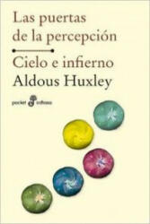 Las puertas de la percepción. Fuego e infierno - Aldous Huxley (ISBN: 9788435018609)